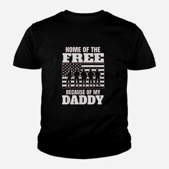 Home Of The Free Because Of My Daddy Youth T-shirt | Crazezy UK