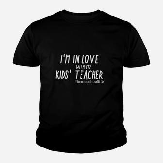 Homeschool Dad Im In Love With My Kids Teacher Youth T-shirt | Crazezy