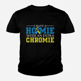 Homie With An Extra Chromie Syndrome Chromosome Youth T-shirt - Thegiftio UK