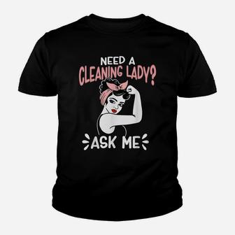 Housekeeping Retro Woman Need A Cleaning Lady Ask Me Youth T-shirt | Crazezy DE