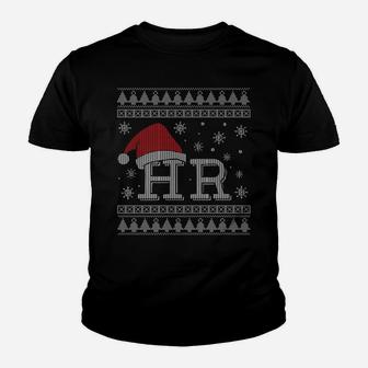 Hr Holiday Clothes Funny Human Resources Ugly Christmas Gift Youth T-shirt | Crazezy CA