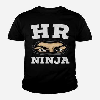Hr Ninja Hr Manager Staff Recruitment Job Occupation Youth T-shirt | Crazezy UK