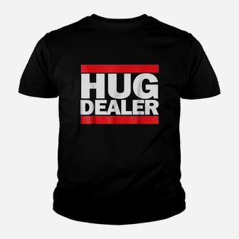 Hug Dealer Youth T-shirt | Crazezy DE