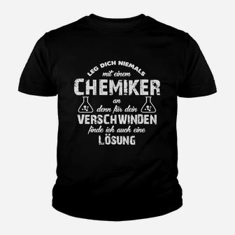 Humorvolles Chemiker Kinder Tshirt mit Spruch Leg dich niemals an - Seseable