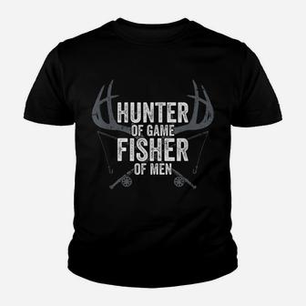 Hunter Of Game Fisher Of Men - Funny Mens Hunting Fishing Youth T-shirt | Crazezy UK