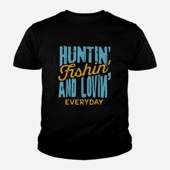 Hunting Fishing Loving Everyday For Outdoors Lovers Youth T-shirt | Crazezy