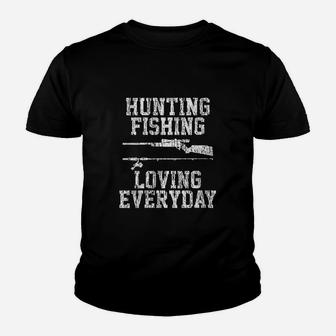 Hunting Fishing Loving Everyday Hunter Youth T-shirt | Crazezy UK