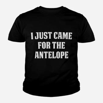 Hunting | I Just Came For The Antelope Youth T-shirt | Crazezy