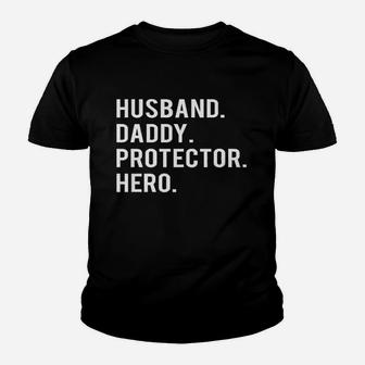 Husband Daddy Protector Hero Youth T-shirt | Crazezy DE