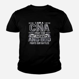 I Am A Cna I Pray For My Patients Youth T-shirt | Crazezy UK