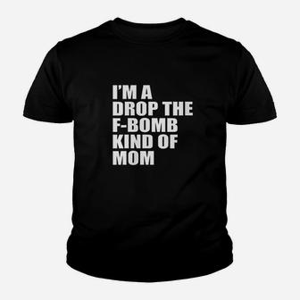 I Am A Drop Kind Of Mom Youth T-shirt | Crazezy
