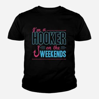 I Am A Hooker On The Weekends Youth T-shirt | Crazezy UK