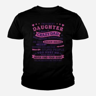 I Am A Lucky Daughter Christmas Gift From Dad Funny Daughter Youth T-shirt | Crazezy DE