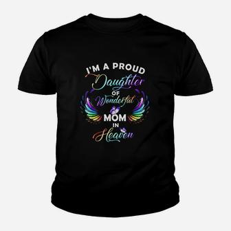 I Am A Proud Daughter Of A Wonderful Mom Youth T-shirt | Crazezy AU