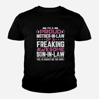 I Am A Proud Mother In Law Freaking Awesome Youth T-shirt | Crazezy DE