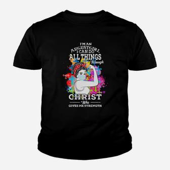 I Am An August I Can Do All Things Always Christ Who Gave Me Strengthen Youth T-shirt - Monsterry AU