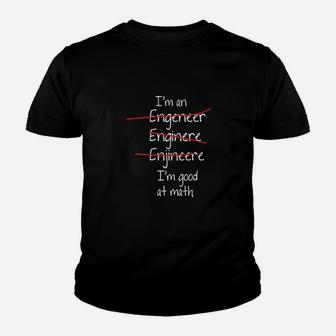 I Am An Engineer I Am Good At Math Youth T-shirt | Crazezy CA