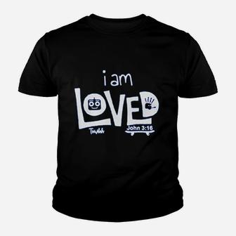 I Am Loved Youth T-shirt | Crazezy