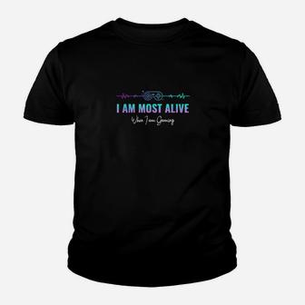 I Am Most Alive When I Am Gaming Youth T-shirt - Monsterry