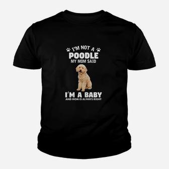 I Am Not A Poodle Dog Funny Poodle Mom Youth T-shirt | Crazezy CA