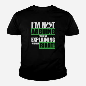 I Am Not Arguing I Am Just Explaining Youth T-shirt - Monsterry