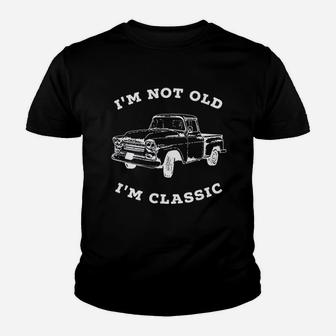 I Am Not Old I Am Classic Youth T-shirt | Crazezy