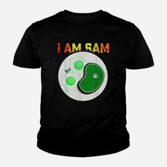 I Am Sam Clothes For Fried Green Ham And Eggs Days Youth T-shirt | Crazezy DE
