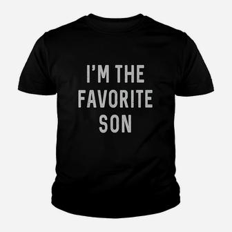 I Am The Favorite Son Youth T-shirt | Crazezy CA