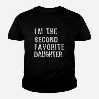 I Am The Second Favorite Daughter Of Mom And Dad Youth T-shirt | Crazezy