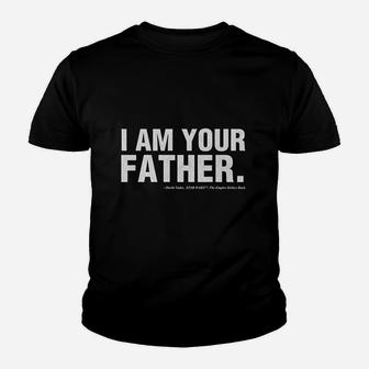 I Am Your Father Youth T-shirt | Crazezy DE