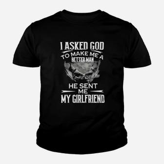 I Asked God To Make Me A Better Man Youth T-shirt - Monsterry