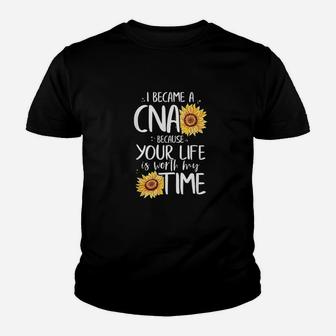 I Became A Cna Because Your Life Is Worth My Time Nurse Gift Youth T-shirt | Crazezy
