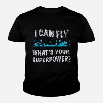 I Can Fly What's Your Superpower Youth T-shirt | Crazezy DE
