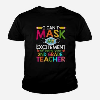 I Cant My Excitement Of Being Your 2Nd Grade Teache Youth T-shirt | Crazezy UK