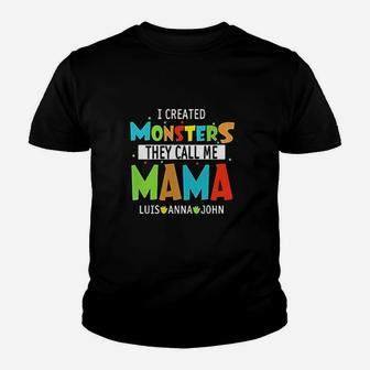 I Created Monsters They Call Me Mama Youth T-shirt | Crazezy AU