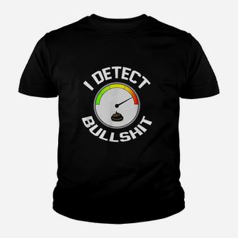 I Detect Bs Detector Gauge Meter Funny Youth T-shirt | Crazezy