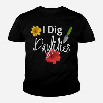 I Dig Daylilies Flower Gardens Lover Youth T-shirt | Crazezy