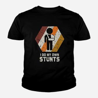 I Do My Own Stunts Youth T-shirt | Crazezy UK