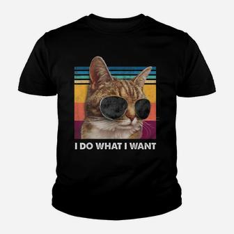 I Do What I Want Cat Lovers Sunglasses Retro Vintage Funny Youth T-shirt | Crazezy AU