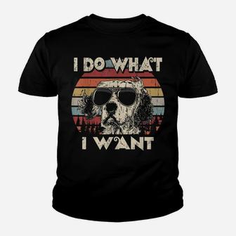 I Do What I Want Funny English Setter Vintage Retro Youth T-shirt | Crazezy CA