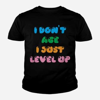 I Dont Age I Just Level Up Youth T-shirt - Monsterry CA
