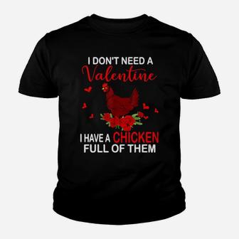 I Don't Need A Valentine I Have A Chicken Farmer Gifts Youth T-shirt - Monsterry DE