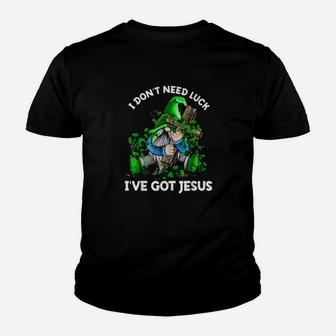 I Dont Need Luck I Have Got Jesus St Patrick Gnome Youth T-shirt - Monsterry CA