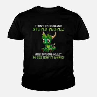 I Dont Understand Stupid People Cute Dragons Youth T-shirt | Crazezy CA