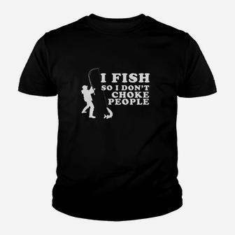 I Fish So I Dont Choke People Youth T-shirt | Crazezy UK