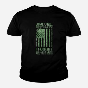 I Fought Because I Loved Veteran Youth T-shirt - Monsterry CA