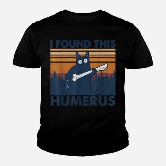 I Found This Humerus Cats Humorous Pun Funny Cat Lovers Tees Youth T-shirt | Crazezy AU