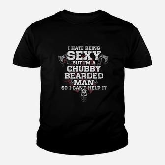 I Hate Being But Im A Chubby Bearded Man Youth T-shirt | Crazezy