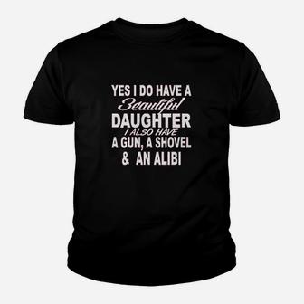 I Have A Beautiful Daughter Funny Youth T-shirt | Crazezy