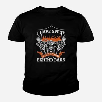 I Have Spent Behind Bars Youth T-shirt | Crazezy DE